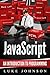 JavaScript: An Introduction...