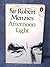 Afternoon Light by Robert Gordon Menzies Afternoon Light by Robert Gordon Menzies
