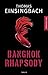 Bangkok Rhapsody (German Edition)