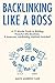 Backlinking Like a Boss (2017) by Mack Andrew Case