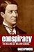 Conspiracy: The Killing of William Goebel (Abridged, Annotated)