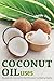 Coconut Oil Uses: Recipes with Coconut Oil That Will Leave You Feeling Healthy