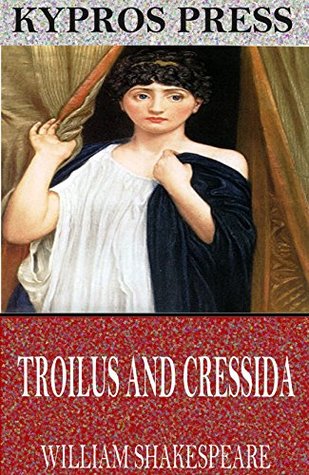 Troilus and Cressida