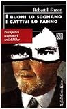 I buoni lo sognan...