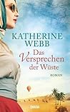 Das Versprechen der Wüste by Katherine Webb