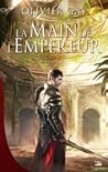 La Main de l'Empereur - Tome 1 by Olivier Gay