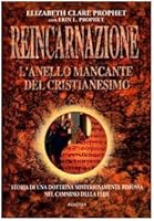 Reincarnation The Missing Link In Christianity By Elizabeth Clare Prophet
