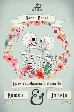 La extraordinaria historia de Romeo y Julieta
