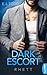 Dark Escort: Rhett (Beautiful Entourage, #1)
