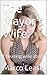 The Mayor's Wife: Cheating wife story