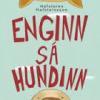 Enginn sá hundinn