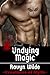 Undying Magic (Creatures of Myth #3.1)
