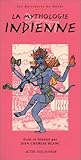 La Mythologie Indienne