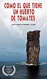 Como el que tiene...