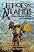 Echoes of Atlantis: Crones,...