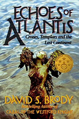 Echoes of Atlantis: Crones, Templars and the Lost Continent (Templars in America, #6)