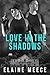 Love in the Shadows