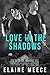 Love in the Shadows