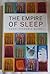 The empire of sleep