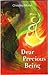 Dear Precious Being by Christine Moran