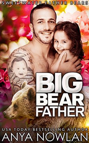 Big Bear Father (Sweetwater Father Bears, #2)