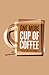 One More Cup Of Coffee