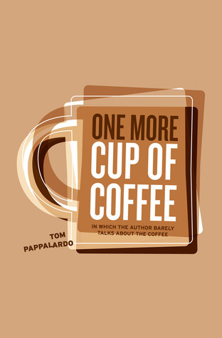 One More Cup Of Coffee
