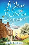 A Year at the Star and Sixpence by Holly Hepburn