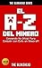 El A-Z Del Minero. Compendio No Oficial Para Combatir con Éxito en Minecraft (Spanish Edition)