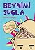 Beynimi Suçla