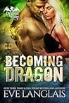 Becoming Dragon