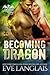 Becoming Dragon (Dragon Point #1)