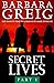 Secret Lives: Part 1