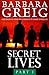 Secret Lives: Part 1