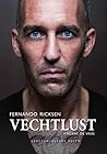 Vechtlust by Fernando Ricksen