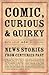 Comic, Curious & Quirky New...
