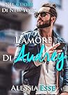 L'amore di Audrey by Alessia Esse