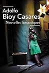 Nouvelles Fantastiques by Adolfo Bioy Casares