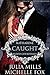 Caught by Julia Mills