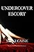 Undercover Escort: An Allison Erotic Adventure (Allison in Wonderland Book 2)