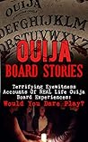 Ouija Board Stori...