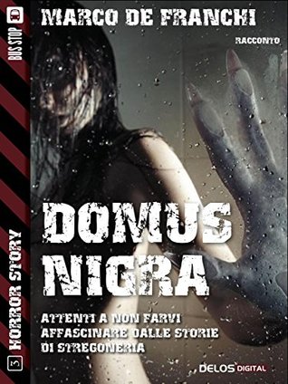 Domus Nigra (Kindle Edition)