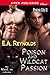 Poison and Wildcat Passion ...