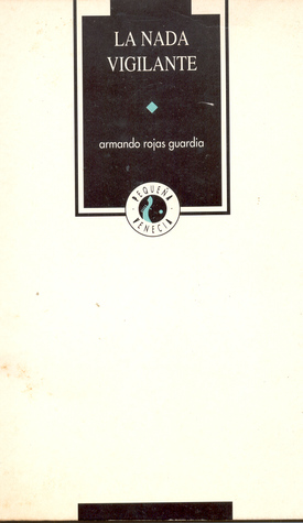 La nada vigilante (Paperback)