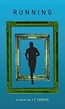 Running by J.T.  Cooper