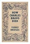 How Charles Bravo Died