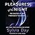 Pleasures of the Night by Sylvia Day