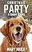 Christmas Party (Avery Barks Dog Mysteries)