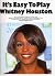 It's Easy to Play Whitney H...