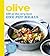 Olive: 100 of the Very Best One Pot Meals (Olive Magazine)